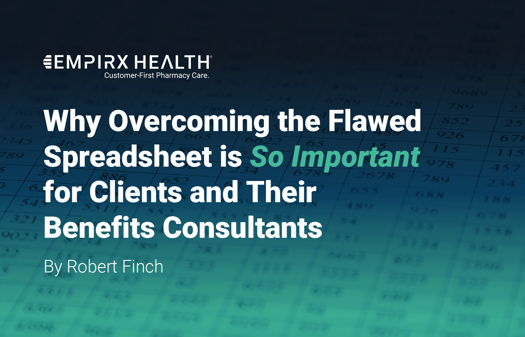 Why the Flawed Spreadsheet is So Important for Clients and