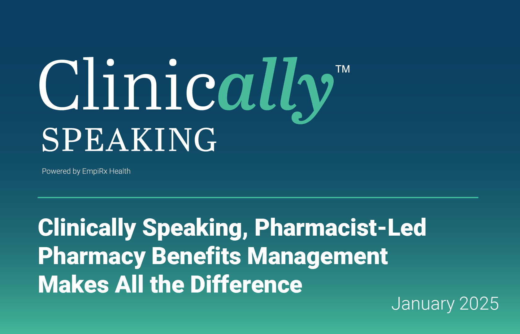 Clinically Speaking Newsletter:January Issue - EmpiRx Health