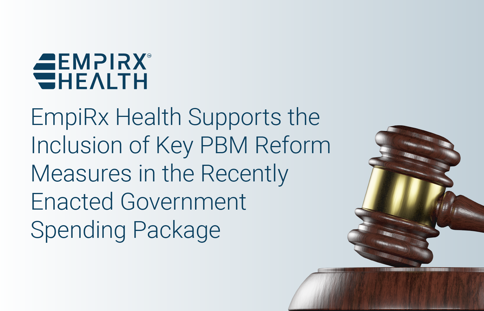 EmpiRx Health Supports the Inclusion of Key PBM Reform Measures in the ...
